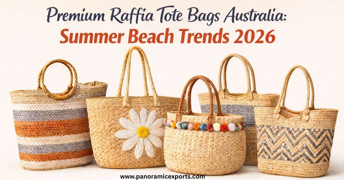 Premium Raffia Tote Bags Australia: Summer Beach Trends 2026